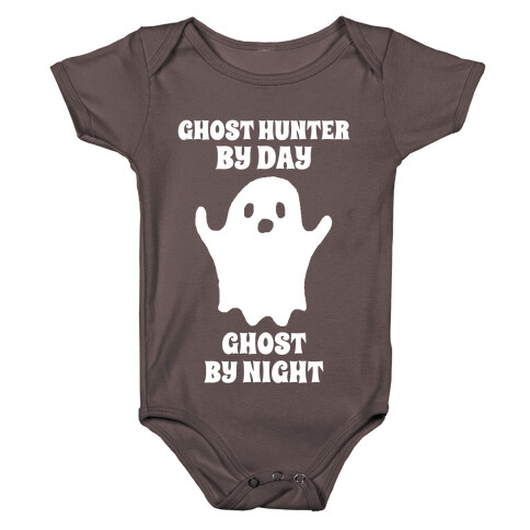 Ghost Hunter By Day, Ghost By Night Baby One-Piece