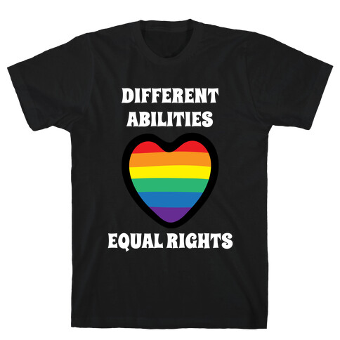Different Abilities, Equal Rights T-Shirt