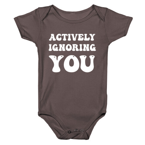 Actively Ignoring You Baby One-Piece