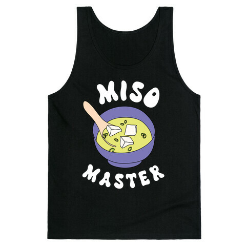 Miso Master Tank Top