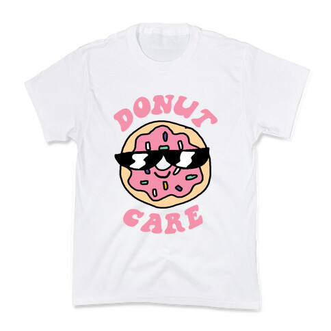 Donut Care Kids T-Shirt