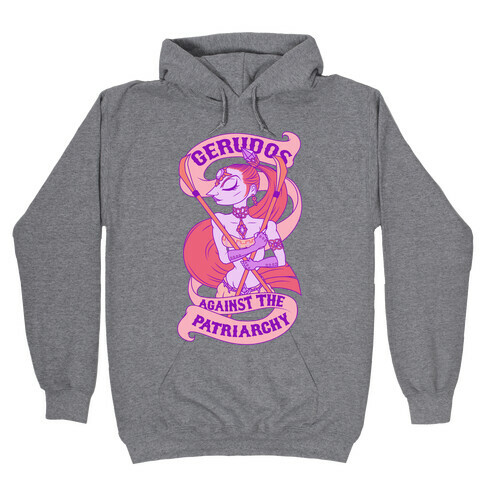 Gerudos Against The Patriarchy Hooded Sweatshirt