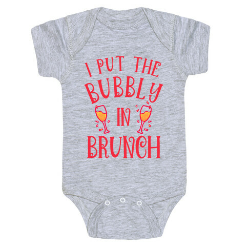 I Put The Bubbly In Brunch Baby One-Piece