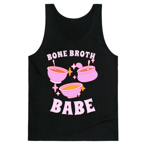 Bone Broth Babe Tank Top