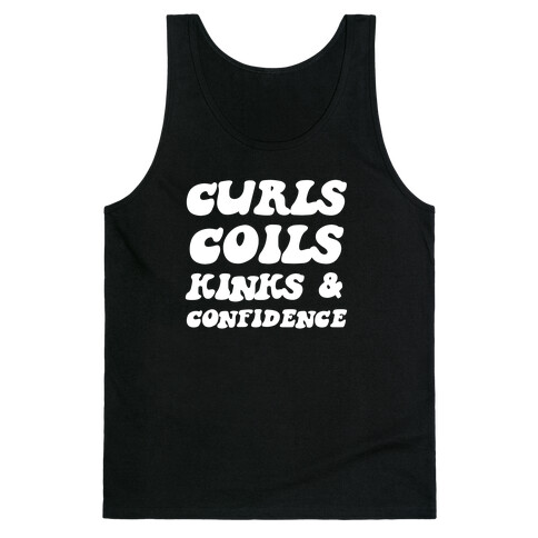 Curls, Coils, Kinks And Confidence Tank Top