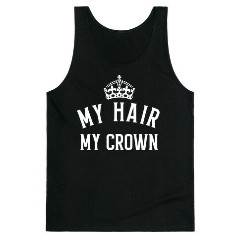 My Hair, My Crown Tank Top