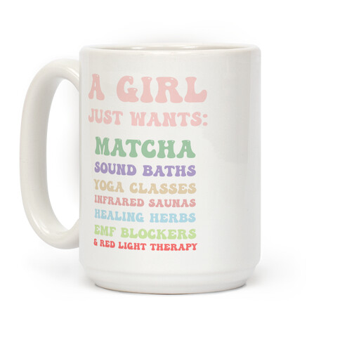 A Girl Just Wants: Wellness List Coffee Mug