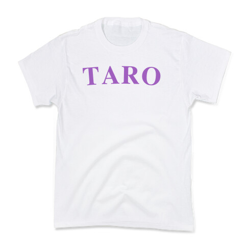 Taro, The Root Of All Happiness. Kids T-Shirt