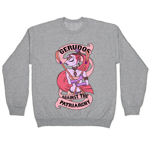 Gerudos Against The Patriarchy Pullover