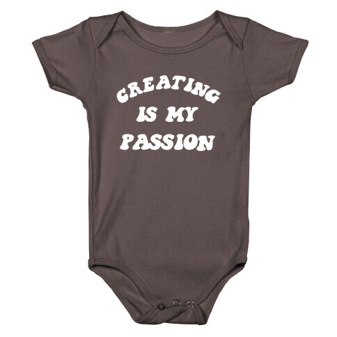 Creating Is My Passion Baby One-Piece