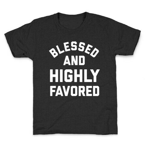 Blessed And Highly Favored With A Graphic Of Jesus Giving A Thumbs Up. Kids T-Shirt