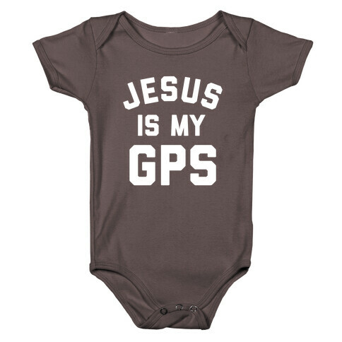 Jesus Is My Gps With An Image Of Jesus Holding A Map And A Gps Device Baby One-Piece