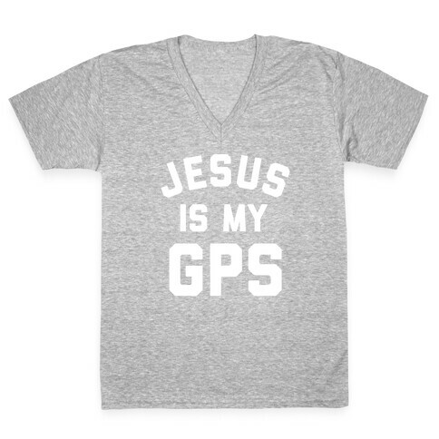 Jesus Is My Gps With An Image Of Jesus Holding A Map And A Gps Device V-Neck Tee Shirt