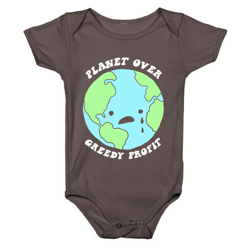 Planet Over Greedy Profit Baby One-Piece