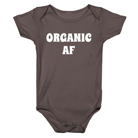 Organic Af Baby One-Piece
