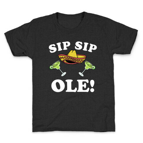 Sip Sip Ole Kids T-Shirt