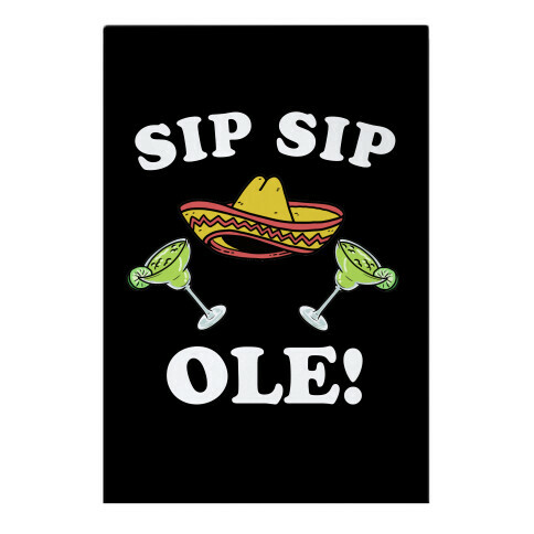 Sip Sip Ole Garden Flag