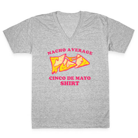 Nacho Average Cinco De Mayo Shirt V-Neck Tee Shirt
