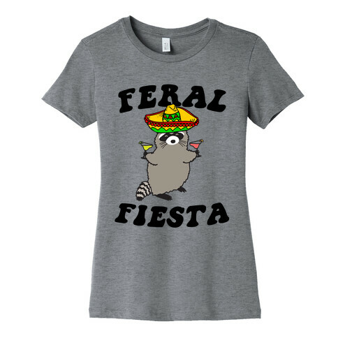 Feral Fiesta (Raccoon) Womens T-Shirt
