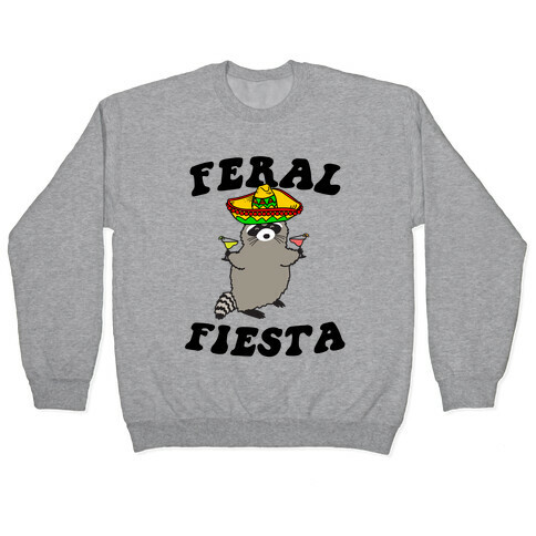 Feral Fiesta (Raccoon) Pullover