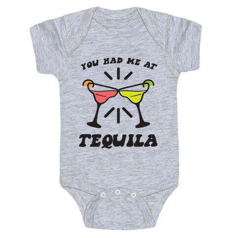 You Had Me At Tequila Baby One-Piece