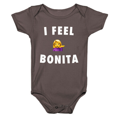 I Feel Bonita Baby One-Piece