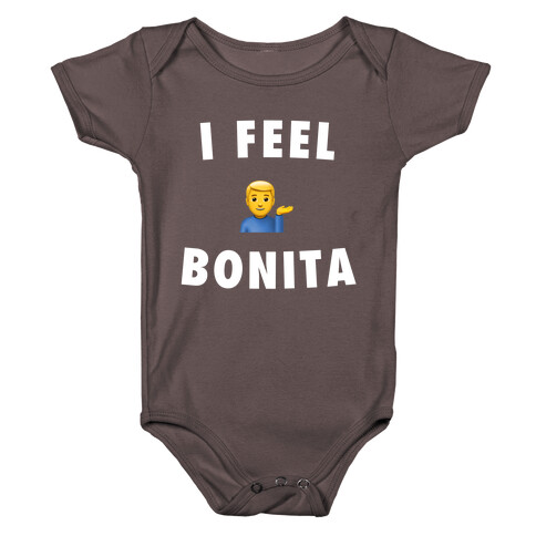 I Feel Bonita (He/Him) Baby One-Piece