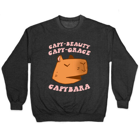 Capy-beauty, Capy-grace, Capybara Pullover