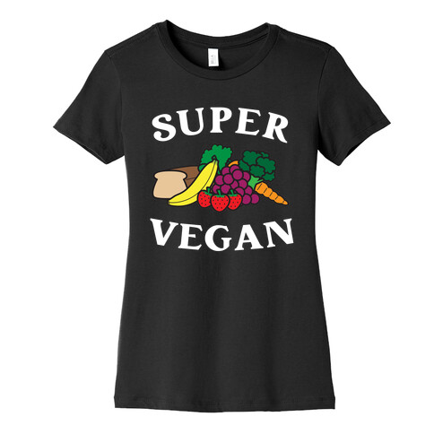 Super Vegan Womens T-Shirt