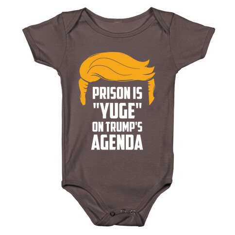 Prison Is "Yuge" On Trump's Agenda Baby One-Piece