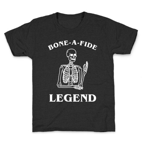 Bone-a-Fide Legend Kids T-Shirt