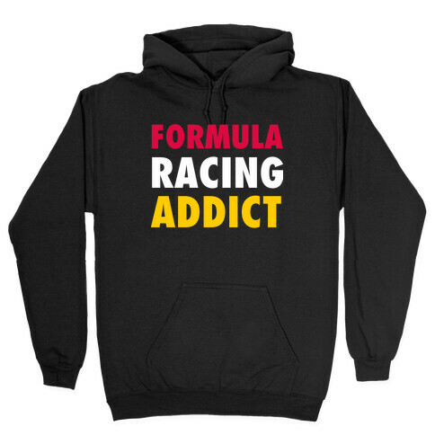 Formula Racing Addict Hooded Sweatshirt