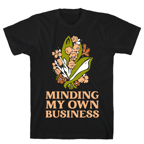 Minding My Own Business T-Shirt