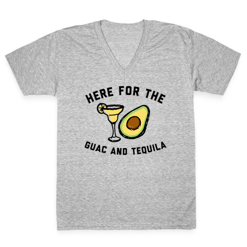 Here For The Guac And Tequila V-Neck Tee Shirt