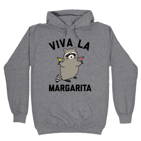 Viva La Margarita Hooded Sweatshirt