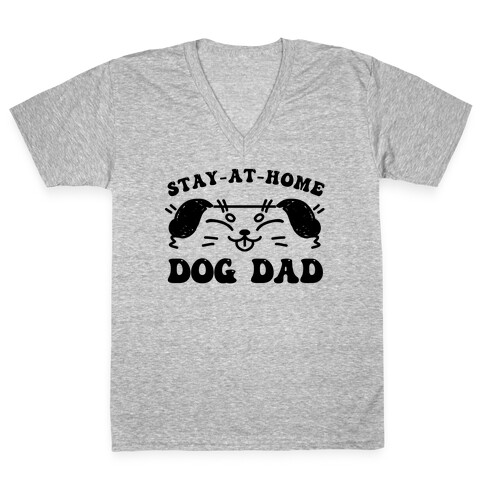 Stay At Home Dog Dad V-Neck Tee Shirt