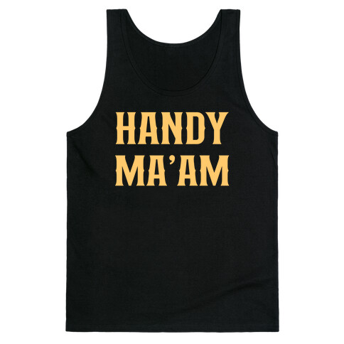 Handy Ma'am Tank Top