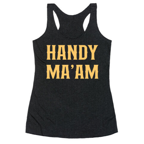 Handy Ma'am Racerback Tank Top