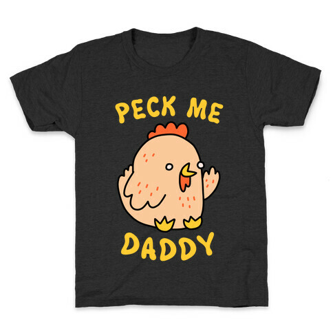 Peck Me Daddy Kids T-Shirt