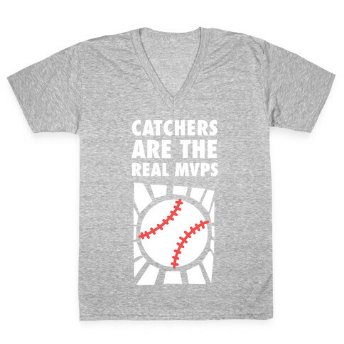 Catchers Are The Real Mvps V-Neck Tee Shirt