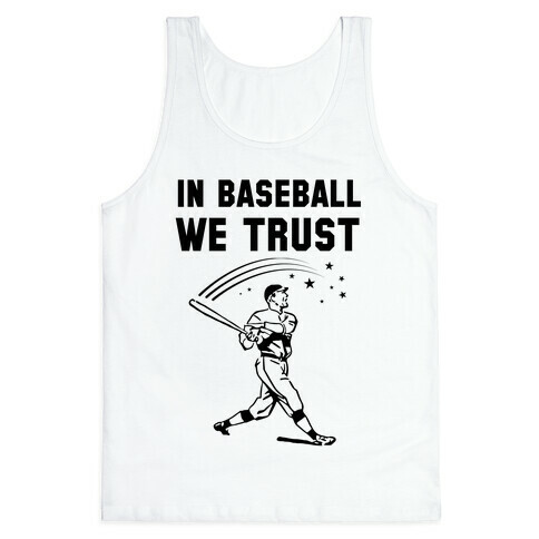 In Baseball We Trust Tank Top