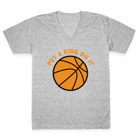 Put A Ring On It Basketball V-Neck Tee Shirt