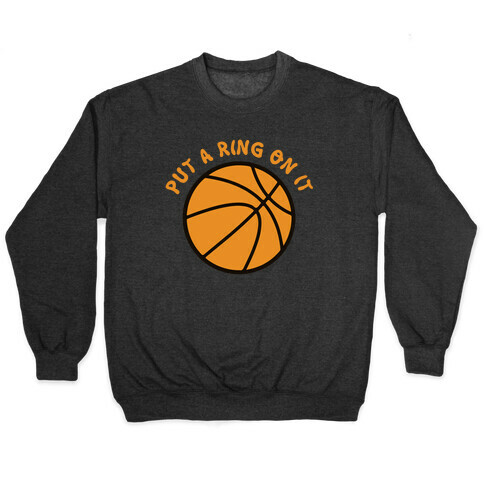 Put A Ring On It Basketball Pullover