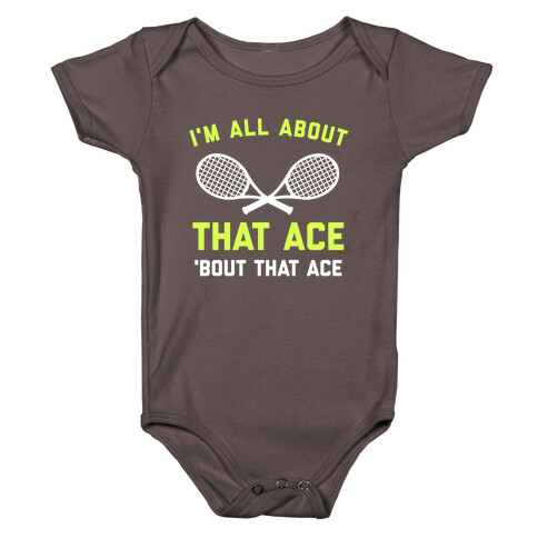 I'm All About That Ace Baby One-Piece