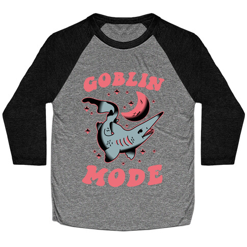 Goblin Mode (Goblin Shark) Baseball Tee