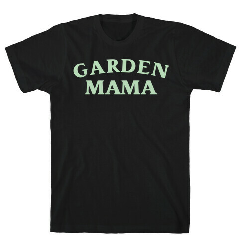 Garden Mama T-Shirt