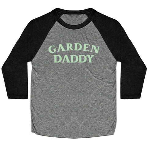 Garden Daddy Baseball Tee