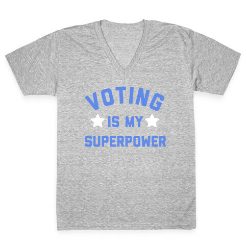 Voting Is My Superpower V-Neck Tee Shirt