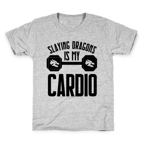 Slaying Dragons Is My Cardio Kids T-Shirt