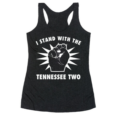I Stand With The Tennessee Two Racerback Tank Top
